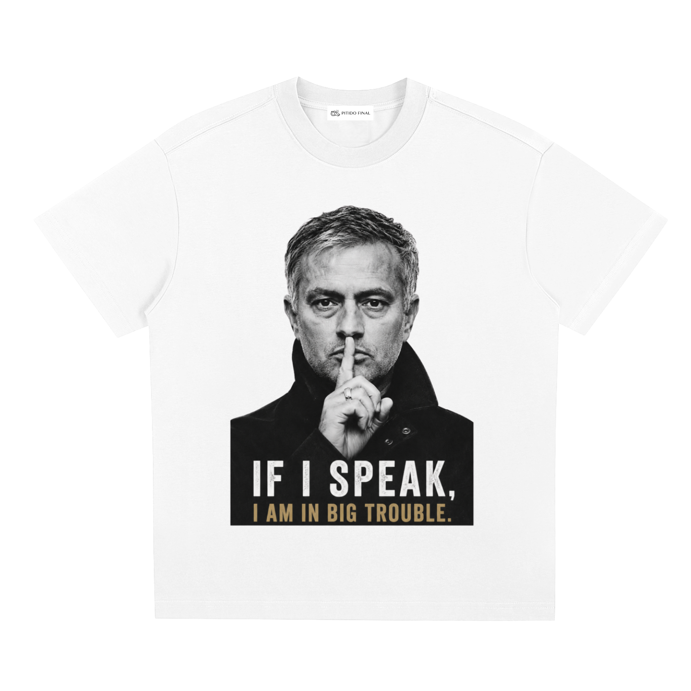 Mourinho - If I speak - Camiseta