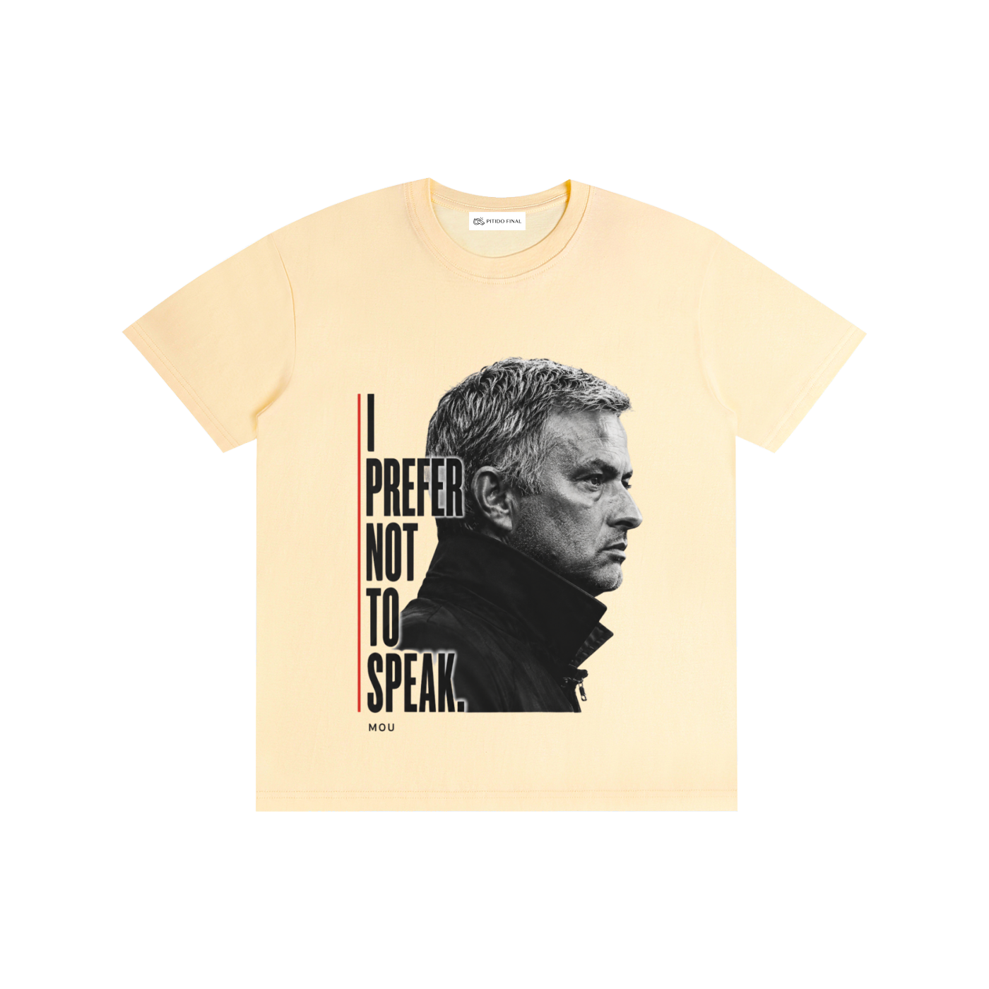 Mourinho - I prefer not to speak - Camiseta Verano