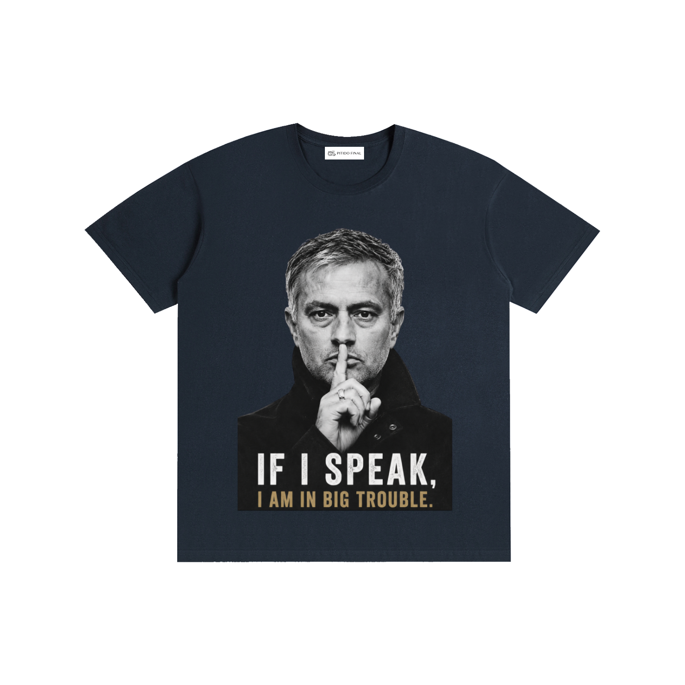 Mourinho - If I speak - Camiseta Verano