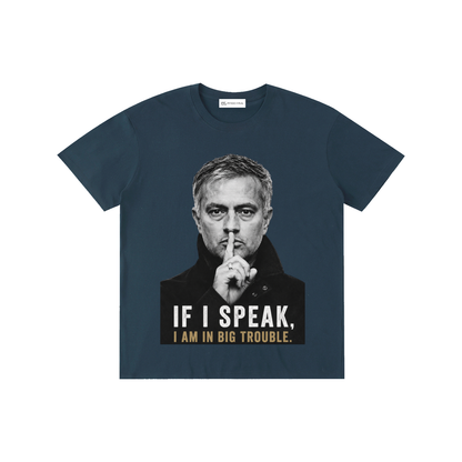 Mourinho - If I speak - Camiseta Verano