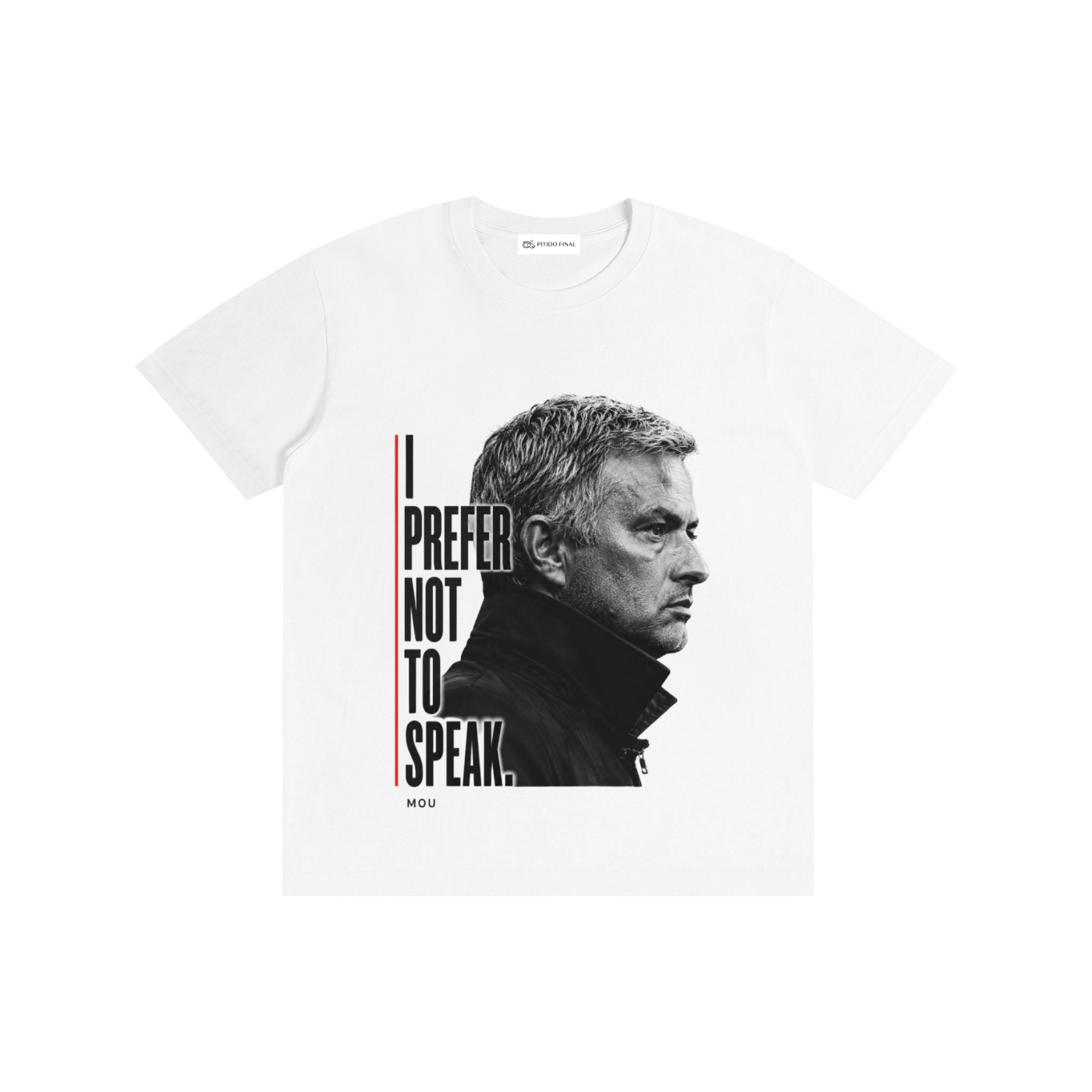 Mourinho - I prefer not to speak - Camiseta Verano