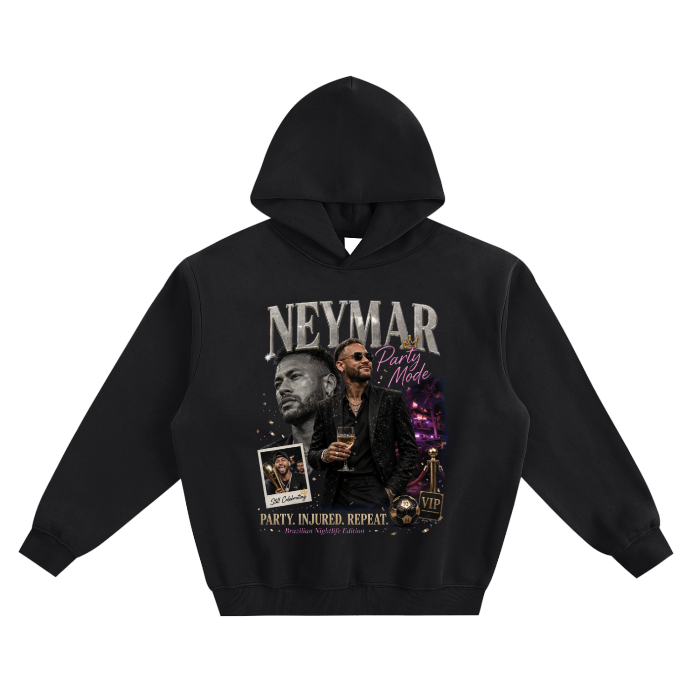 Neymar Party Mode (Hooded Sweatshirt)