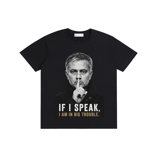 Mourinho - If I speak - Camiseta Verano