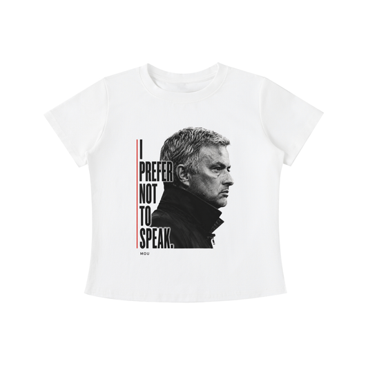 Mourinho - I prefer not to speak - Camiseta Mujer
