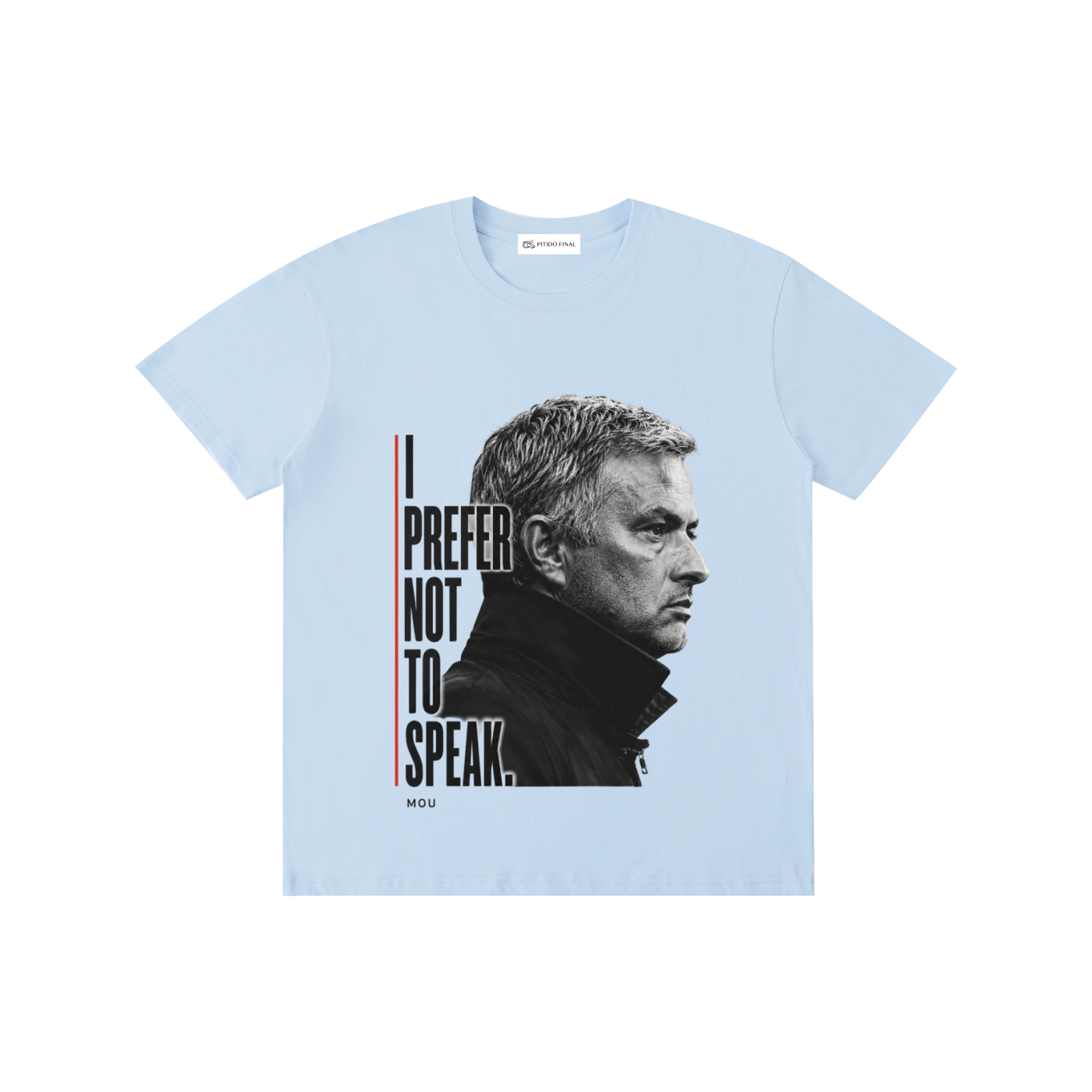 Mourinho - I prefer not to speak - Camiseta Verano