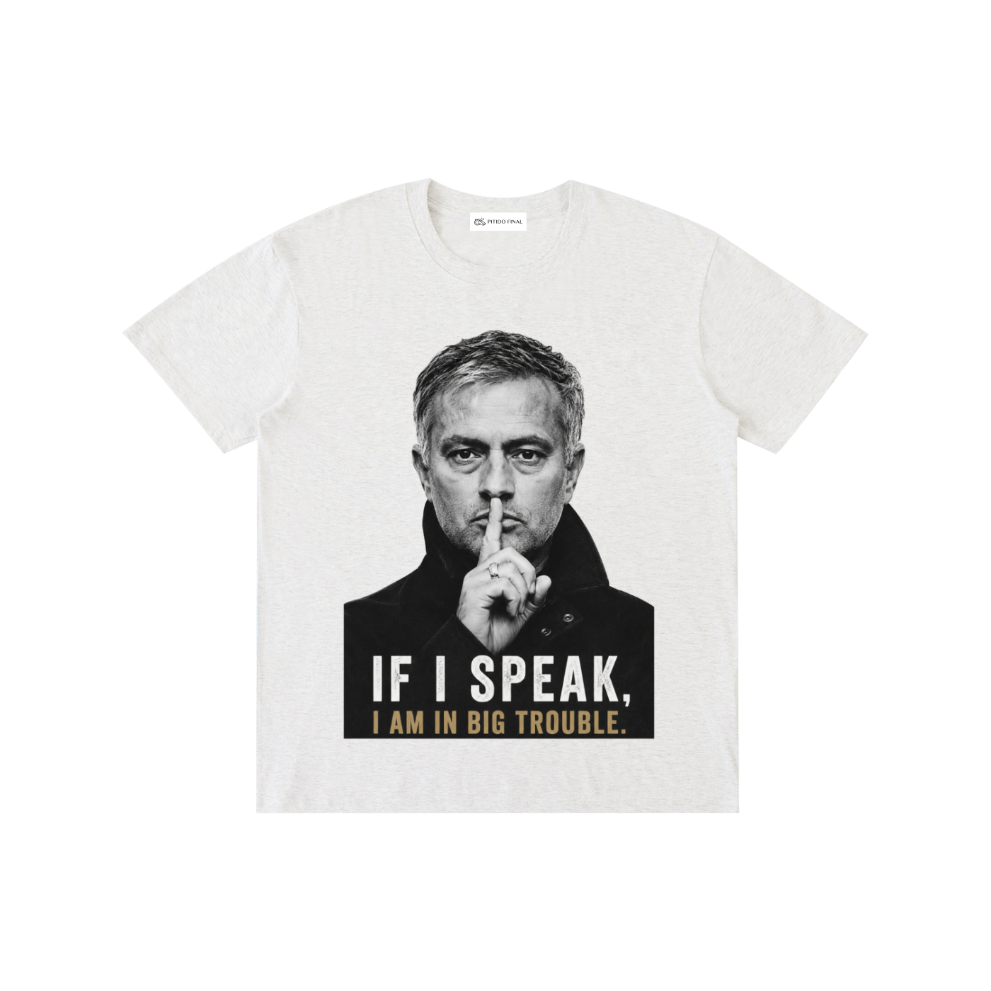 Mourinho - If I speak - Camiseta Verano